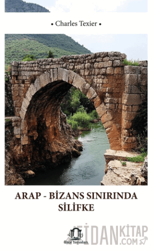 Arap Bizans Sınırında Silifke