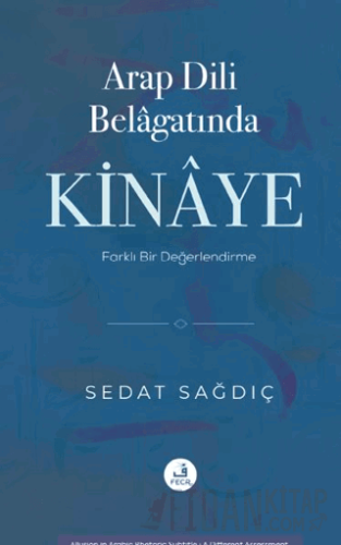 Arap Dili Belagatında Kinaye Sedat Sağdıç