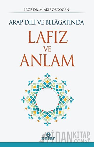 Arap Dili ve Belagatında Lafız ve Anlam