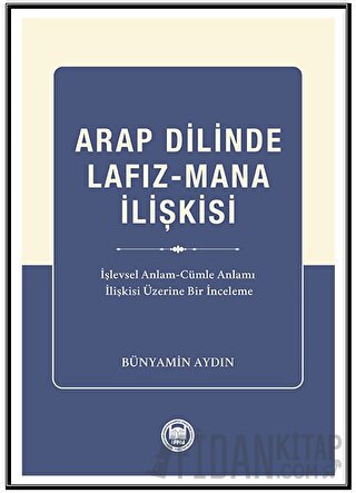 Arap Dilinde Lafız - Mana İlişkisi