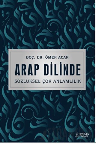 Arap Dilinde Sözlüksel Çok Anlamlılık