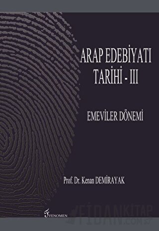 Arap Edebiyatı Tarihi - 3 : Emeviler Dönemi
