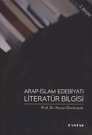 Arap İslam Edebiyatı Literatür Bilgisi Kenan Demirayak