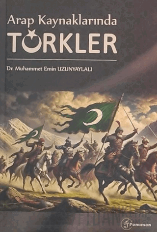 Arap Kaynaklarında Türkler