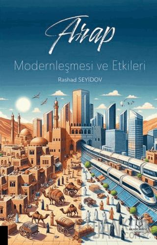 Arap Modernleşmesi ve Etkileri Rashad Seyidov
