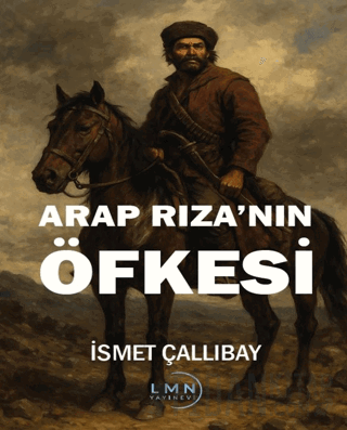 Arap Rıza'nın Öfkesi