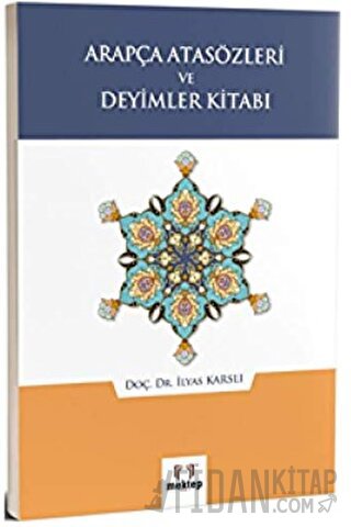 Arapça Atasözleri ve Deyimler Kitabı