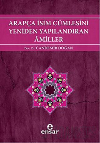 Arapça İsim Cümlesini Yeniden Yapılandıran Amiller