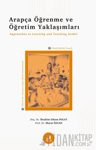 Arapça Öğrenme ve Öğretim Yaklaşımları İbrahim Ethem Polat