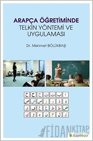 Arapça Öğretiminde Telkin Yöntemi ve Uygulaması