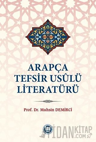 Arapça Tefsir Usulü Literatürü