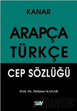 Arapça - Türkçe Cep Sözlüğü Mehmet Kanar