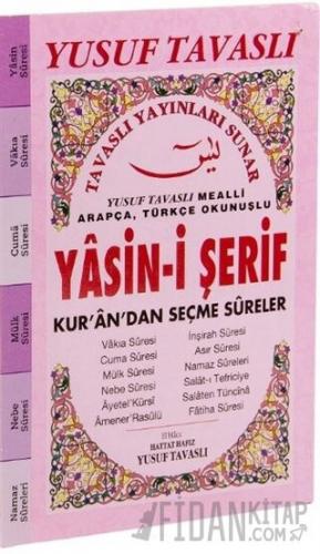 Arapça - Türkçe Okunuşlu Yasin-i Şerif Kur'an'dan Seçme Sureler (E25A)