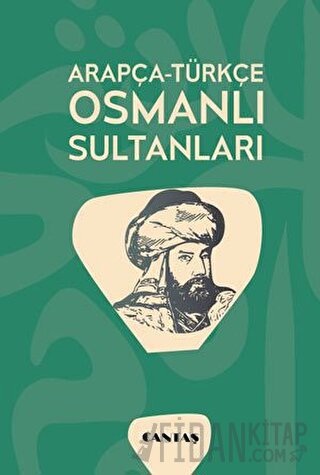 Arapça-Türkçe Osmanlı Sultanları Ayşe Can