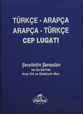 Arapça Türkçe - Türkçe Arapça Cep Lugatı