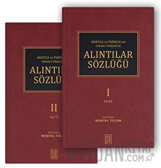 Arapça ve Farsça’dan Osmanlı Türkçesi’ne Alıntılar Sözlüğü (2 Cilt) (Ciltli)