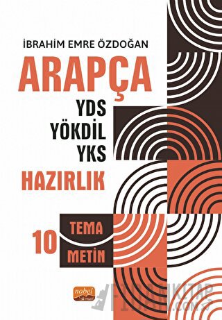 Arapça YDS - YÖKDİL - YKS Hazırlık 10 Tema / 10 Metin