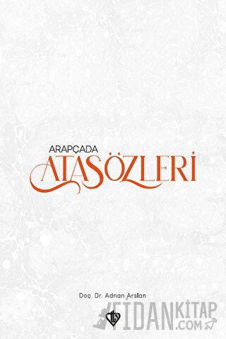 Arapçada Atasözleri Adnan Arslan