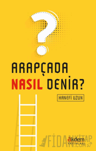 Arapçada Nasıl Denir?