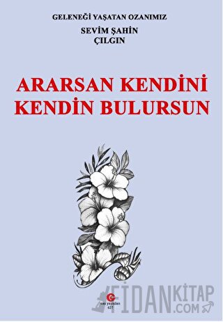 Ararsan Kendini Kendin Bulursun