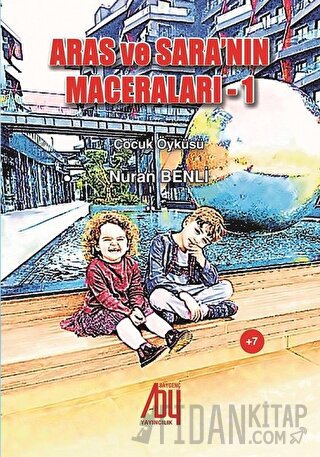 Aras ve Sara’nın Maceraları 1
