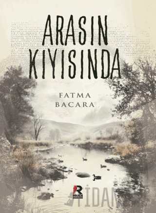 Arasın Kıyısında