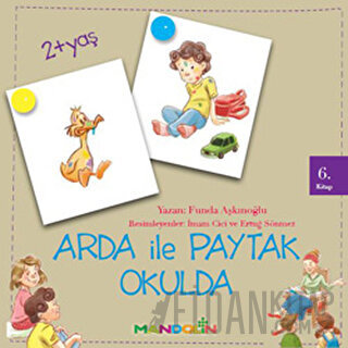 Arda ile Paytak Okulda 6. Kitap