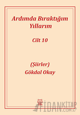 Ardımda Bıraktığım Yıllarım 10