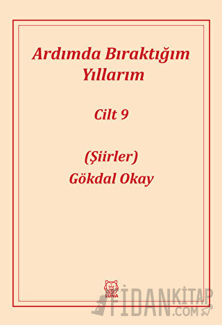 Ardımda Bıraktığım Yıllarım Cilt 9