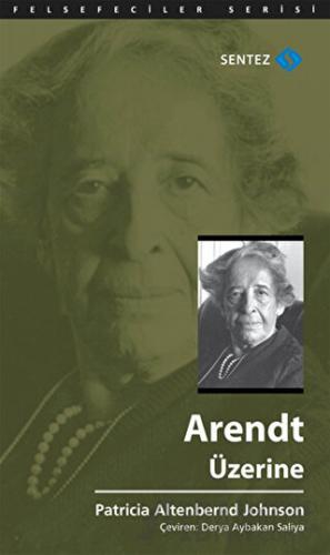 Arendt Üzerine