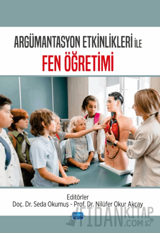Argümantasyon Etkinlikleri ile Fen Öğretimi