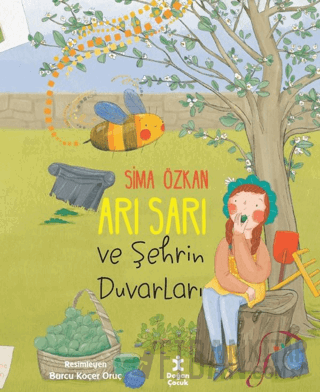 Arı Sarı ve Şehrin Duvarları