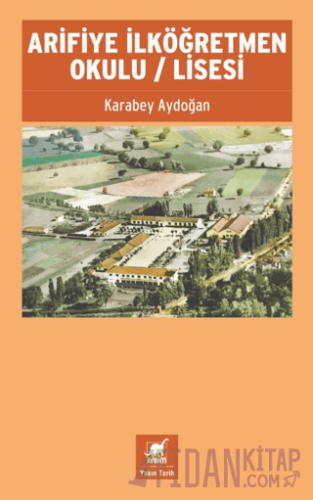 Arifiye İlköğretmen Okulu / Lisesi