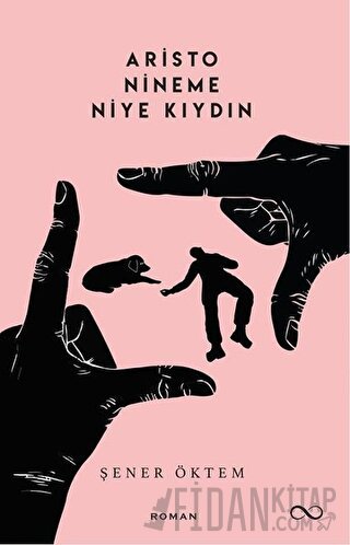 Aristo Nineme Niye Kıydın