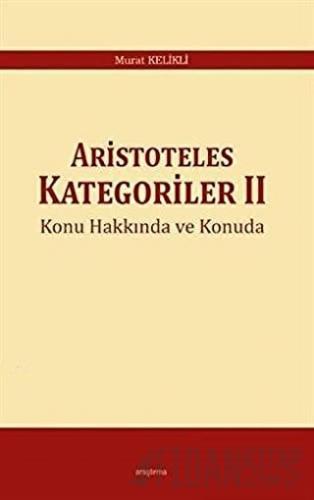 Aristoteles Kategoriler 2 Murat Kelikli