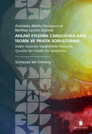 Aristoteles, Martha Nussbaum ve Matthew Lipman Özelinde Ahlaki Eylemin