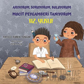 Arıyorum, Soruyorum, Buluyorum Mucit Peygamberi Tanıyorum - Hz. Yusuf