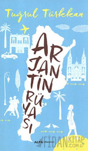 Arjantin Rüyası