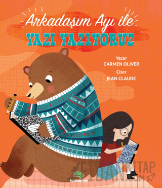 Arkadaşım Ayı ile Yazı Yazıyoruz