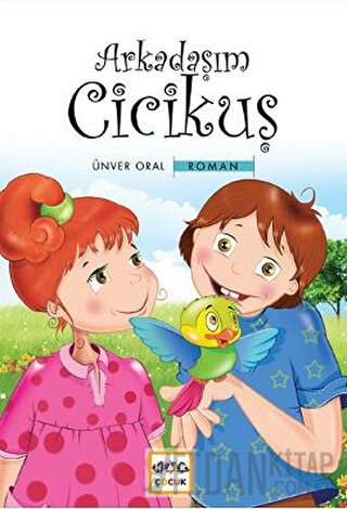 Arkadaşım Cicikuş