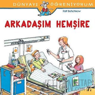Arkadaşım Hemşire