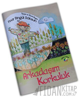 Arkadaşım Korkuluk