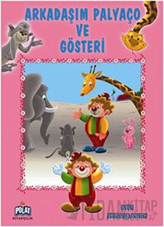 Arkadaşım Palyaço ve Gösteri
