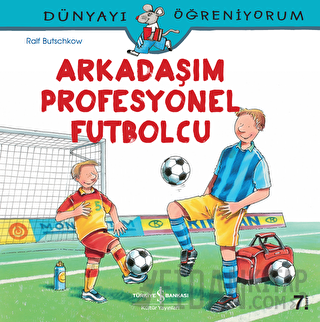 Arkadaşım Profesyonel Futbolcu