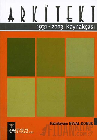 Arkitekt Kaynakçası 1931-2003