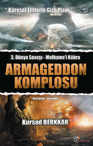 Armegeddon Komplosu - 3. Dünya Savaşı-Melhame'i Kübra