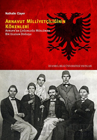 Arnavut Milliyetçiliğinin Kökenleri