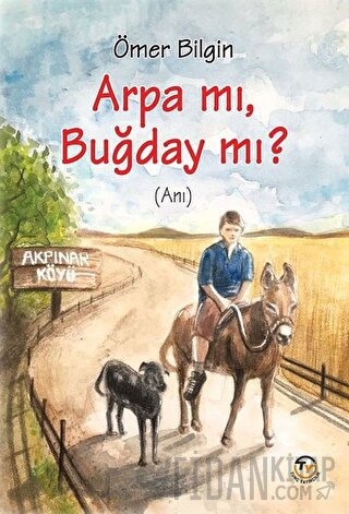 Arpa Mı, Buğday Mı?