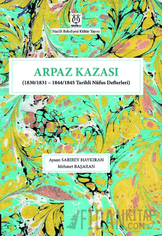 Arpaz Kazası (1830/1831 - 1844/1845 Tarihli Nüfus Defterleri)