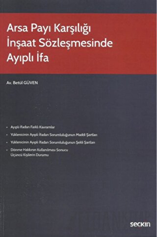 Arsa Payı Karşılığı İnşaat Sözleşmesinde Ayıplı İfa